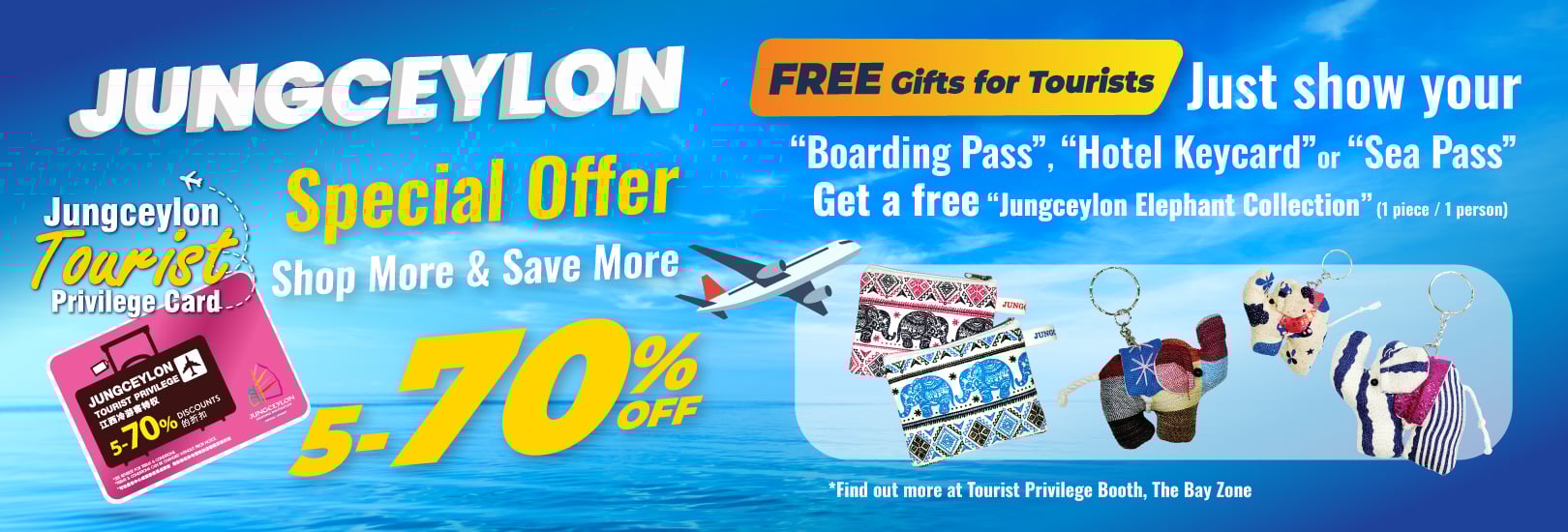 Jungceylon Tourist Privileges