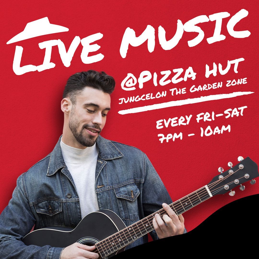 Live Music at PIZZA HUT