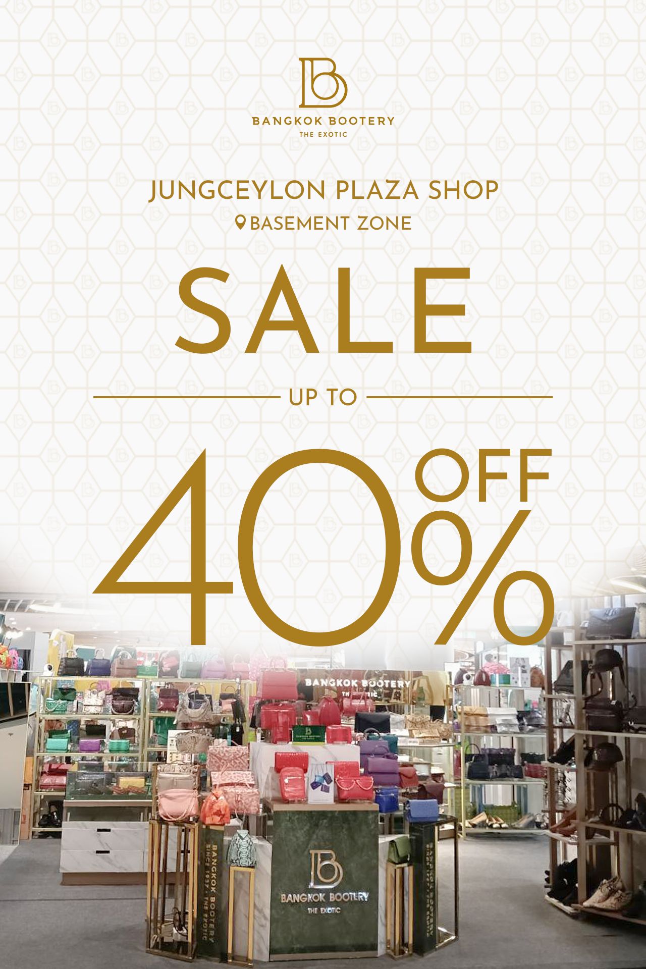 Bangkok Bootery SALE UP TO 40% OFF!