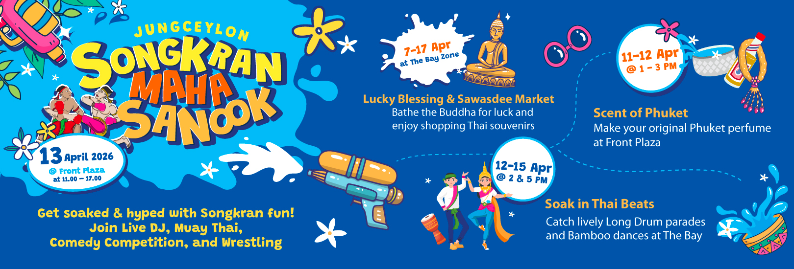 Splash into Summer at JUNGCEYLON SONGKRAN MAHA SANOOK